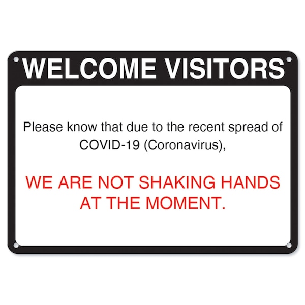 Safety Sign, OSHA Notice, 18" Height, 24" Width, Rigid Plastic, Welcome Visitors